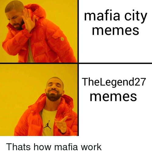 mafia city meme the legend mafia city meme the legend CRAMEMS MEMES