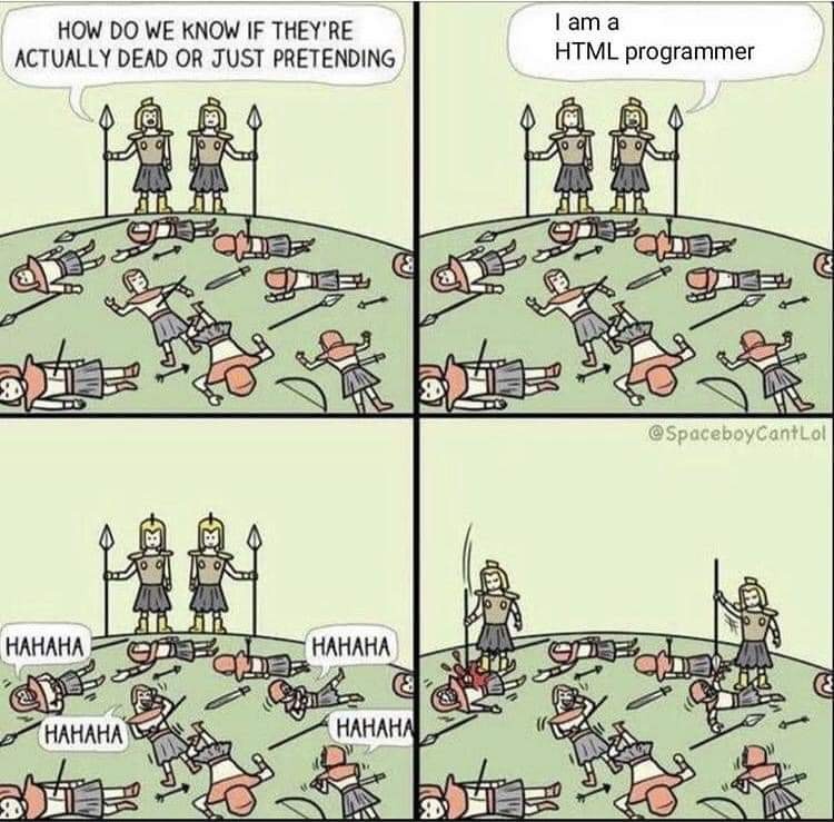 I am a HTML programmer  CRAMEMS MEMES